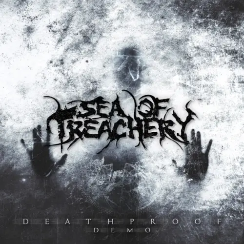 Sea Of Treachery : Deathproof (Demo)